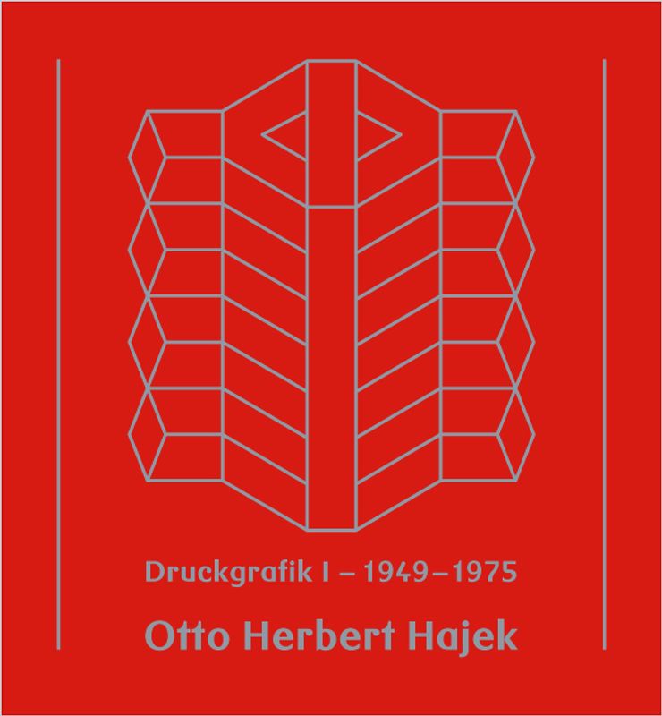 Otto Herbert Hajek - Druckgrafik 1 (1949-1975)