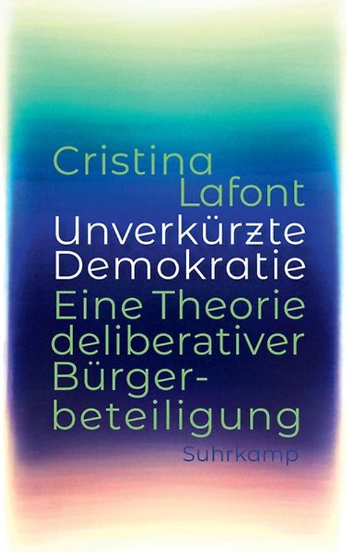 Unverkürzte Demokratie