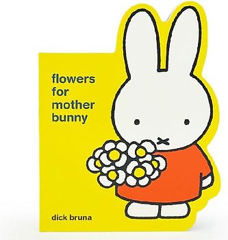 Miffy Flowers for Mother Bunny
