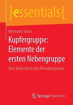 Kupfergruppe: Elemente der ersten Nebengruppe