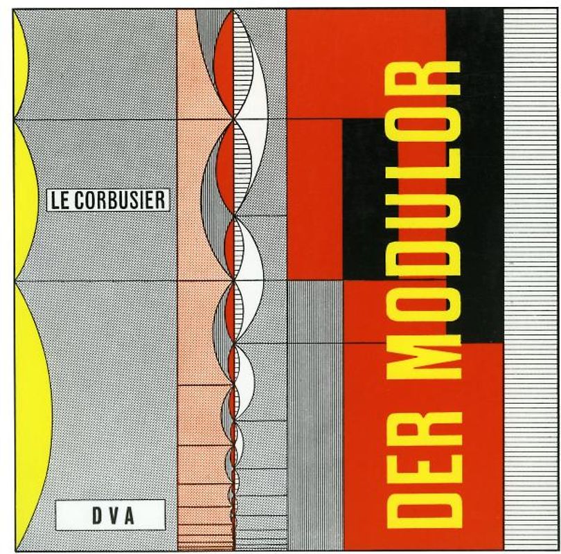 Le Corbusier - Der Modulor