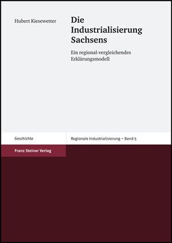 Die Industrialisierung Sachsens