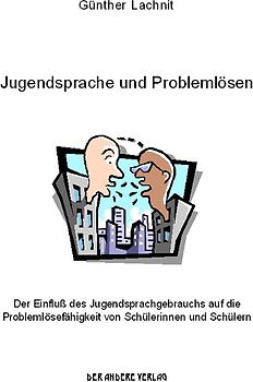 Jugendsprache und Problemlösen