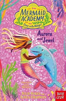 Mermaid Academy: Aurora and Jewel