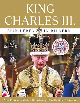 King Charles III. Sein Leben in Bildern