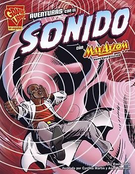 Aventuras Con El Sonido Con Max Axiom, Supercientífico