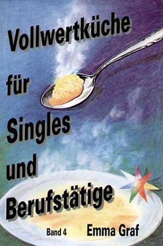 Vollwertküche für Singles und Berufstätige