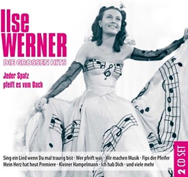 Ilse Werner - Die großen Hits der Ilse Werner - Jeder Spatz pfeift es vom Dach