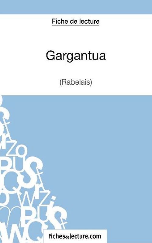 Gargantua de Rabelais (Fiche de lecture)