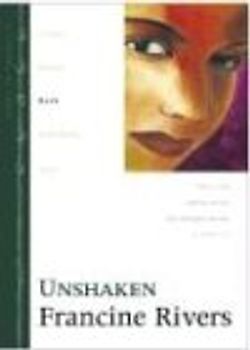 Unshaken (Lineage of Grace) - Francine Rivers