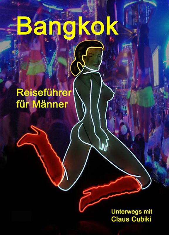 Bangkok – Reiseführer für Männer [Sonderformat Mini-Buch]