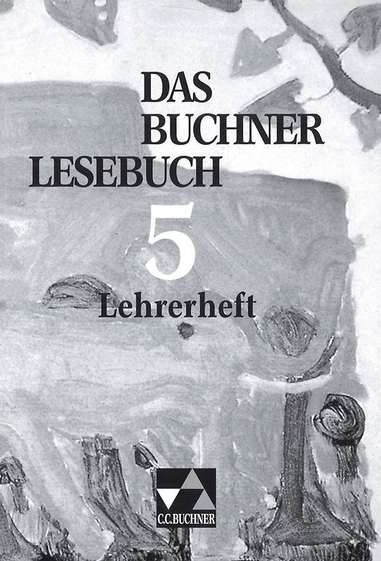 Das Buchner Lesebuch / Das Buchner Lesebuch LH 5