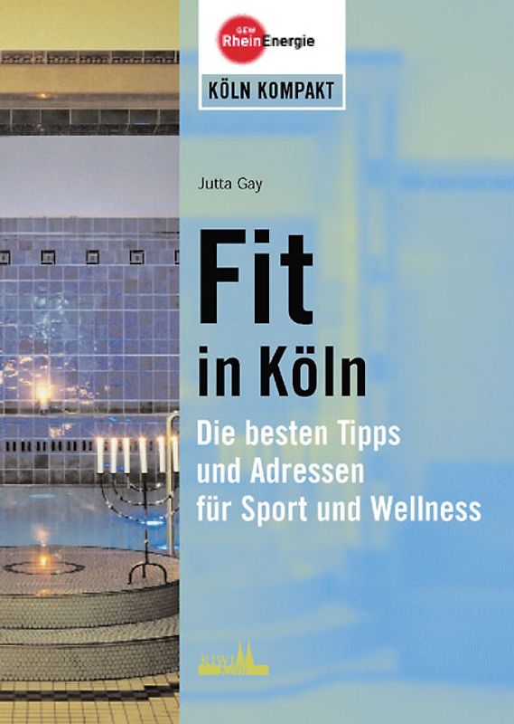 Fit in Köln