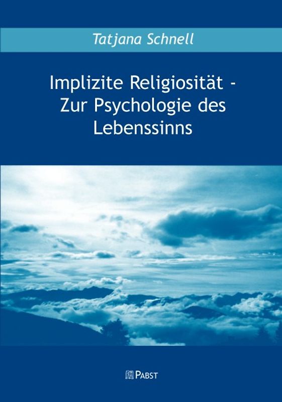Implizite Religiosität - Zur Psychologie des Lebenssinss