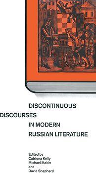 Discontinuous Discourses in Modern Russian Literature