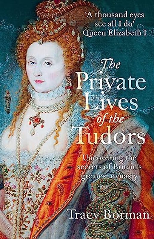 The Private Lives of the Tudors