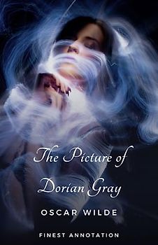 The Picture of Dorian Gray (Finest Annotation)
