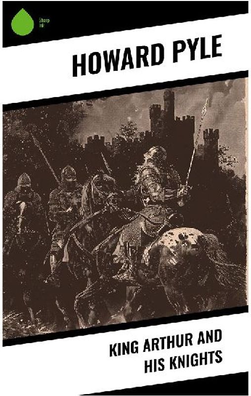 King Arthur and His Knights