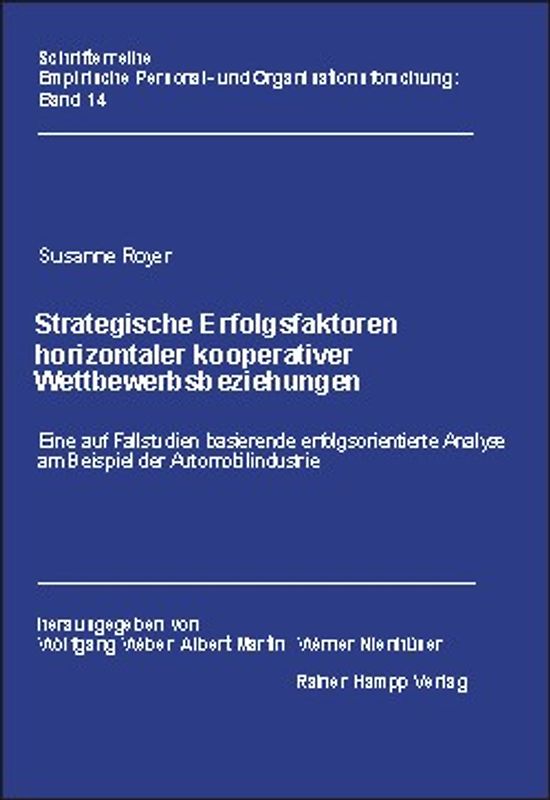 Strategische Erfolgsfaktoren horizontaler kooperativer Wettbewerbsbeziehungen