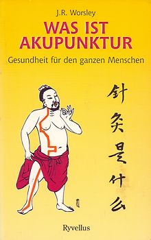 Was ist Akupunktur?. Gesundheit für den ganzen Menschen
