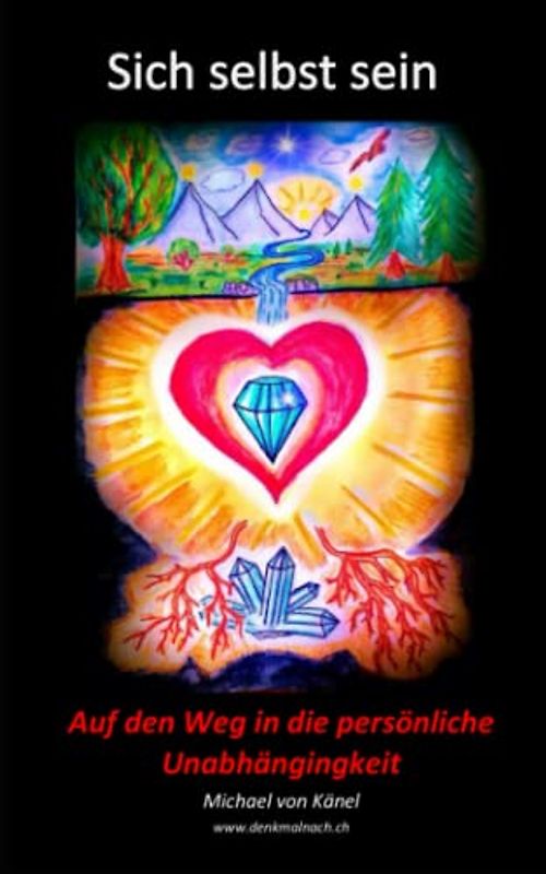 Sich selbst sein: Auf den Weg in die persönliche Unabhängigkeit (Philosophie und Bildung)