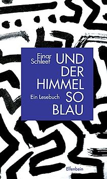 Und der Himmel so blau