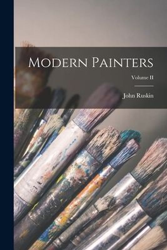 Modern Painters; Volume II