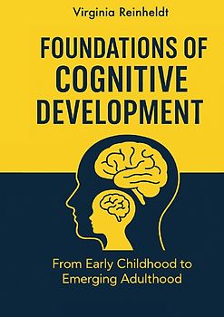 Foundations Of Cognitive Development