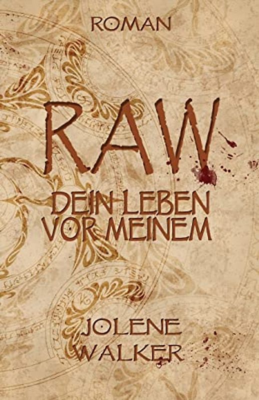 Raw: Dein Leben vor Meinem