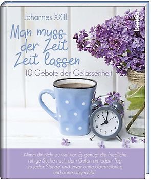 Geschenkbuch »Man muss der Zeit Zeit lassen«