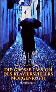 Die große Passion des Klavierspielers Morgenroth