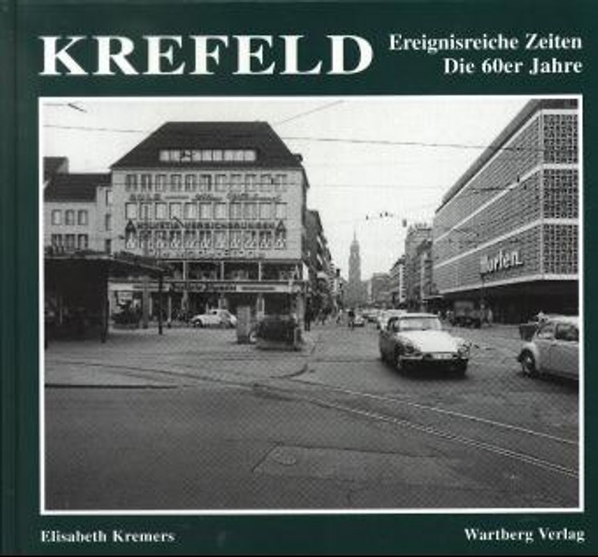 Krefeld. Die 60er Jahre
