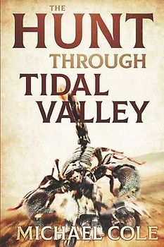 The Hunt Through Tidal Valley