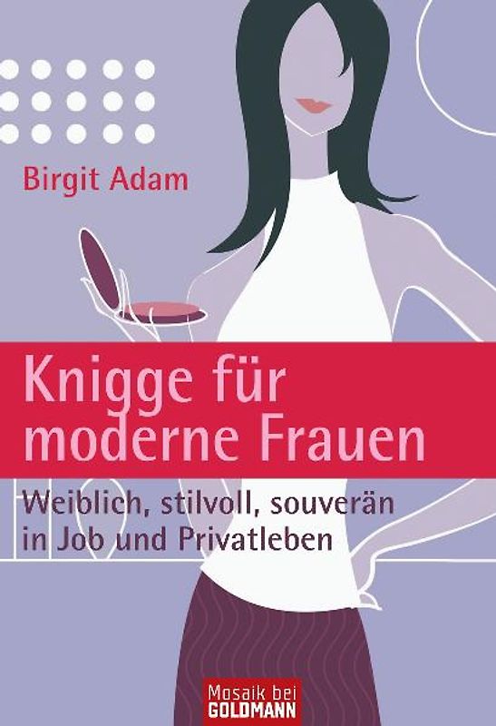 Knigge für moderne Frauen