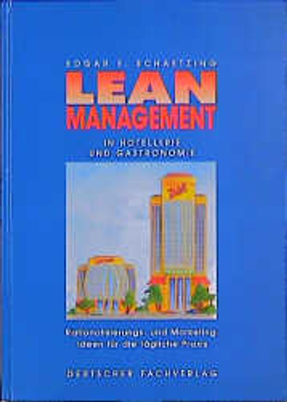 Lean Management in Hotellerie und Gastronomie