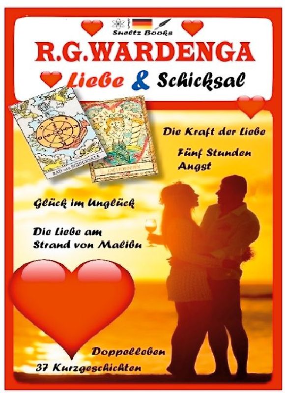 Die Liebe am Strand von Malibu - Liebe & Schicksal - 37 Geschichten