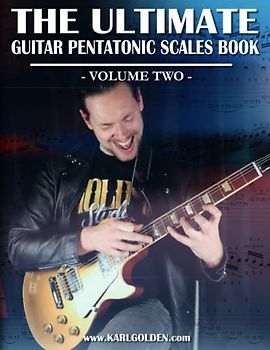 The Ultimate Guitar Pentatonic Scales Book: Intermediate to Advanced Major & Minor Pentatonic Scale Mastery (Volume Two) - 3NPS Legato & Finger Tapping