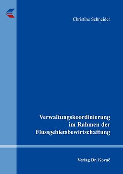 Verwaltungskoordinierung im Rahmen der Flussgebietsbewirtschaftung