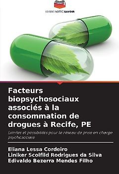 Facteurs biopsychosociaux associés à la consommation de drogues à Recife, PE
