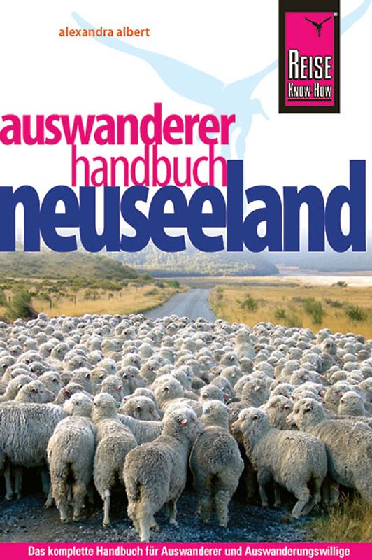 Reise Know-How Neuseeland Auswanderer-Handbuch