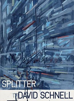 Splitter. David Schnell