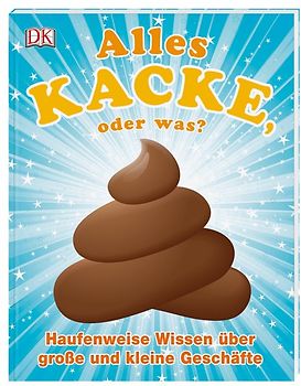 Alles Kacke, oder was?