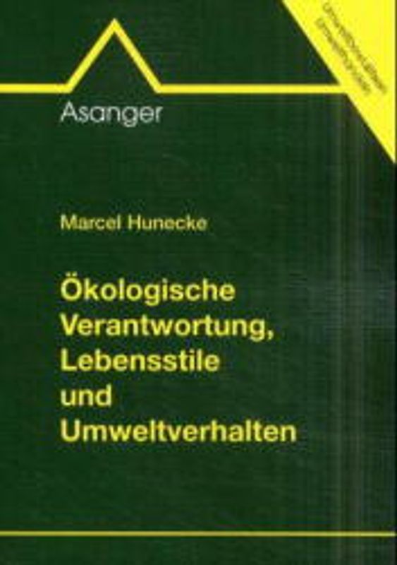 Ökologische Verantwortung, Lebensstile und Umweltverhalten
