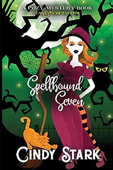 Spellbound Seven: A Cozy Mystery (Teas and Temptations, Band 7)