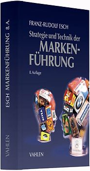 Strategie und Technik der Markenführung