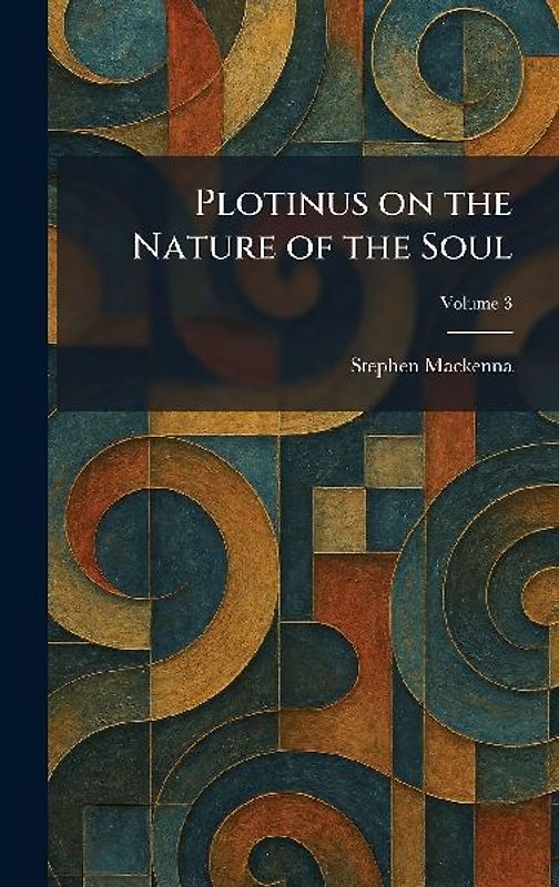 Plotinus on the Nature of the Soul