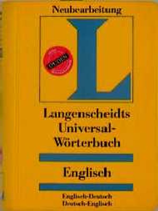Langenscheidt Universal-Wörterbücher. Fremdsprache-Deutsch /Deutsch-Fremdsprache.... Englisch. In neuer Rechtschreibung