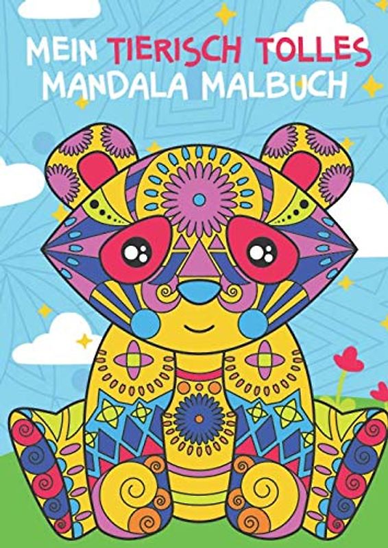 Mein tierisch tolles Mandala Malbuch: 50 liebevoll gestaltete und einzigartige Tier-Mandalas für Kinder ab 10 Jahren zum Ausmalen und Entspannen (Die tierisch tollsten Mandalas, Band 3)