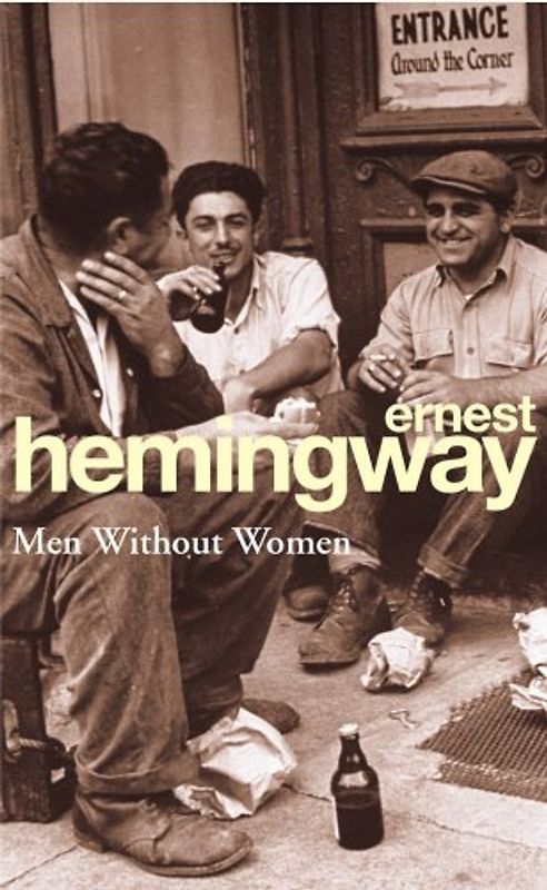 Men Without Women (Arrow Classic) - Ernest Hemingway