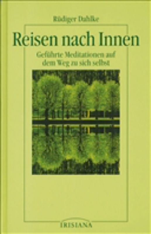 Reisen nach Innen. Geführte Meditation auf dem Weg zu sich selbst